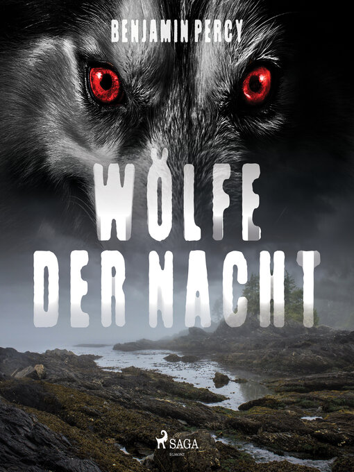 Title details for Wölfe der Nacht by Benjamin Percy - Available